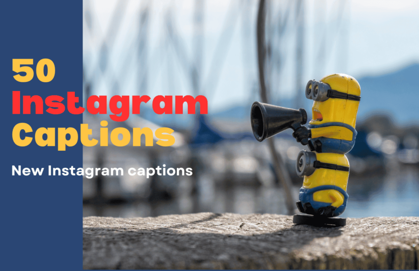 50 Instagram Captions